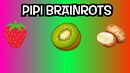 Pipi Brainrots - Italian Brainrot Wiki